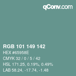 Color code: RGB 101 149 142 | qconv.com