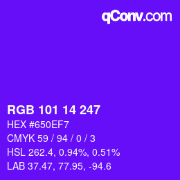 カラーコード: RGB 101 14 247 | qconv.com
