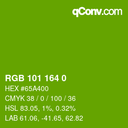 カラーコード: RGB 101 164 0 | qconv.com