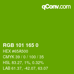 カラーコード: RGB 101 165 0 | qconv.com