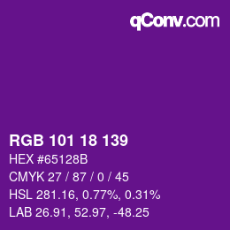 Color code: RGB 101 18 139 | qconv.com