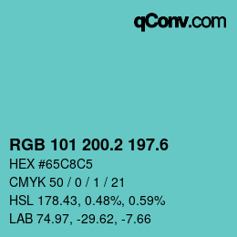 カラーコード: RGB 101 200.2 197.6 | qconv.com