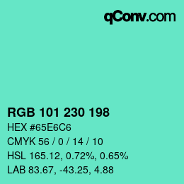 Color code: RGB 101 230 198 | qconv.com