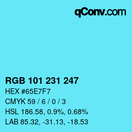 カラーコード: RGB 101 231 247 | qconv.com