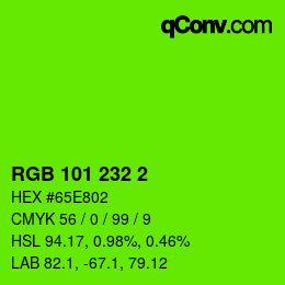 Color code: RGB 101 232 2 | qconv.com