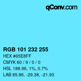 Color code: RGB 101 232 255 | qconv.com