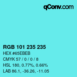 Color code: RGB 101 235 235 | qconv.com