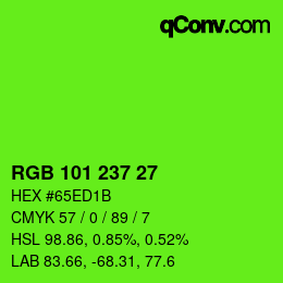 Color code: RGB 101 237 27 | qconv.com