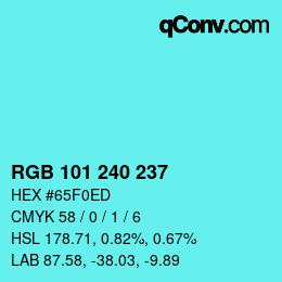 Color code: RGB 101 240 237 | qconv.com