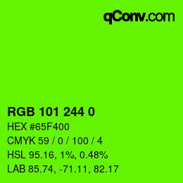 Color code: RGB 101 244 0 | qconv.com