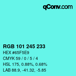 Color code: RGB 101 245 233 | qconv.com