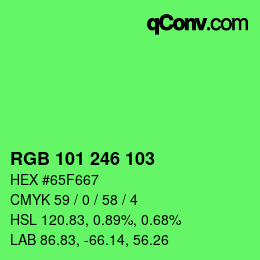 Color code: RGB 101 246 103 | qconv.com