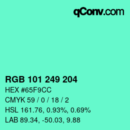カラーコード: RGB 101 249 204 | qconv.com