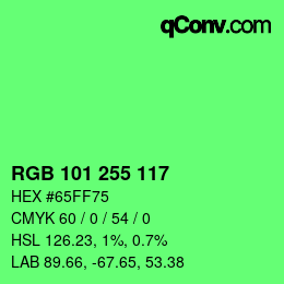 Color code: RGB 101 255 117 | qconv.com
