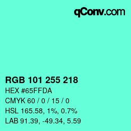 Color code: RGB 101 255 218 | qconv.com