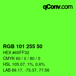 Color code: RGB 101 255 50 | qconv.com