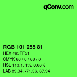 Color code: RGB 101 255 81 | qconv.com