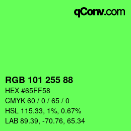 Color code: RGB 101 255 88 | qconv.com