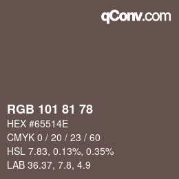 Color code: RGB 101 81 78 | qconv.com