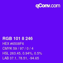 Color code: RGB 101 8 246 | qconv.com
