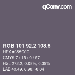 カラーコード: RGB 101 92.2 108.6 | qconv.com