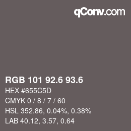 カラーコード: RGB 101 92.6 93.6 | qconv.com