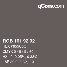 カラーコード: RGB 101 92 92 | qconv.com