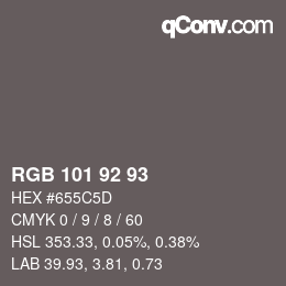 カラーコード: RGB 101 92 93 | qconv.com
