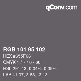 颜色代码: RGB 101 95 102 | qconv.com