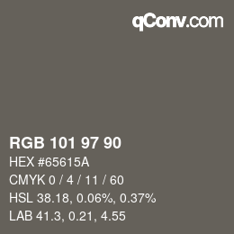 Color code: RGB 101 97 90 | qconv.com