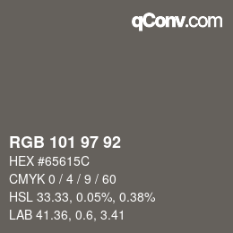 Color code: RGB 101 97 92 | qconv.com