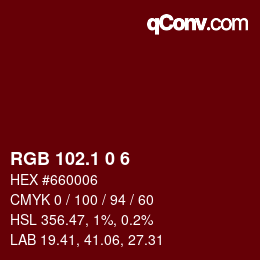 カラーコード: RGB 102.1 0 6 | qconv.com
