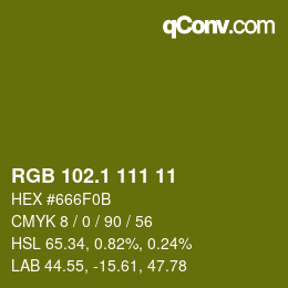カラーコード: RGB 102.1 111 11 | qconv.com