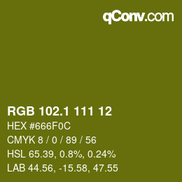 カラーコード: RGB 102.1 111 12 | qconv.com