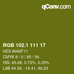 カラーコード: RGB 102.1 111 17 | qconv.com