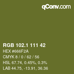 カラーコード: RGB 102.1 111 42 | qconv.com