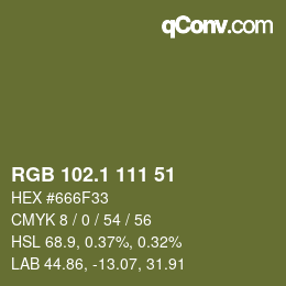 カラーコード: RGB 102.1 111 51 | qconv.com