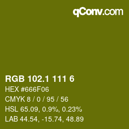 カラーコード: RGB 102.1 111 6 | qconv.com