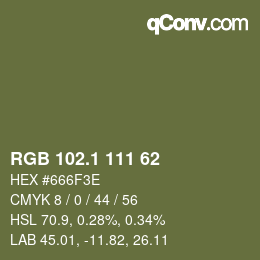 カラーコード: RGB 102.1 111 62 | qconv.com