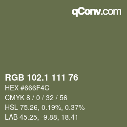 カラーコード: RGB 102.1 111 76 | qconv.com