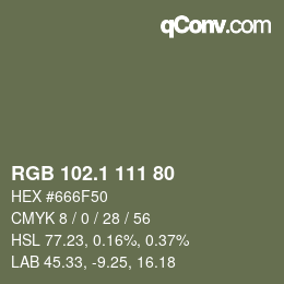 カラーコード: RGB 102.1 111 80 | qconv.com