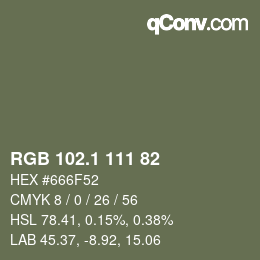 カラーコード: RGB 102.1 111 82 | qconv.com