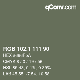 カラーコード: RGB 102.1 111 90 | qconv.com