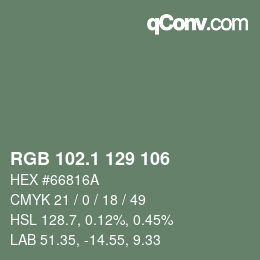 カラーコード: RGB 102.1 129 106 | qconv.com