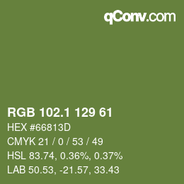 カラーコード: RGB 102.1 129 61 | qconv.com