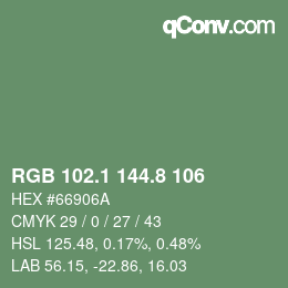 カラーコード: RGB 102.1 144.8 106 | qconv.com
