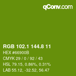 カラーコード: RGB 102.1 144.8 11 | qconv.com