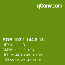 カラーコード: RGB 102.1 144.8 13 | qconv.com