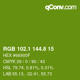 カラーコード: RGB 102.1 144.8 15 | qconv.com