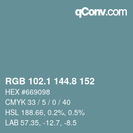 カラーコード: RGB 102.1 144.8 152 | qconv.com